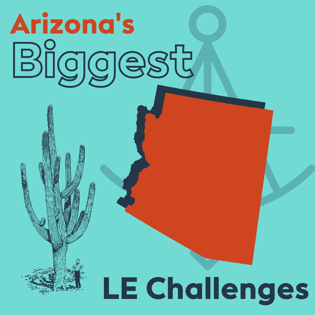 Arizonas-Biggest-LE-Challenges-2.png